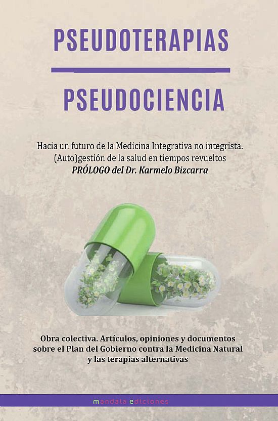 Pseudoterapias / Pseudociencia - S a las terapias alternativas