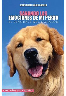 SANANDO LAS EMOCIONES DE MI PERRO