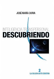 Inteligencia transpersonal. Tomo 2 - Descubriendo