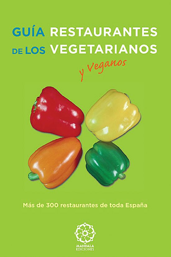 Gua de los restaurantes vegetarianos y veganos