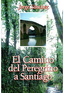 El Camino del Peregrino a Santiago