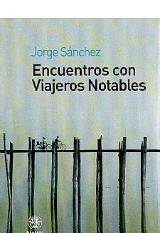 Encuentros con Viajeros Notables