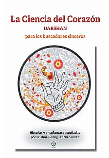 La Ciencia del Corazn - DARSHAN