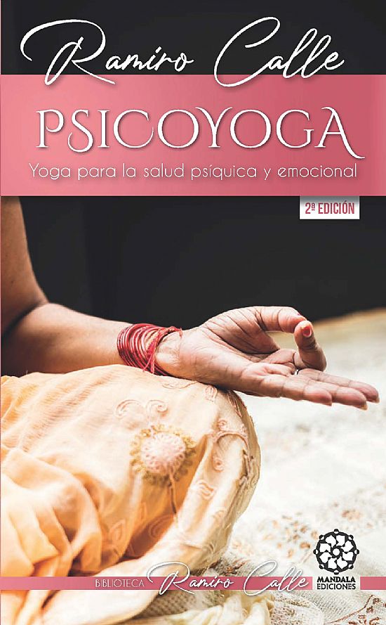 Psicoyoga. Yoga para la salud psíquica y emocional