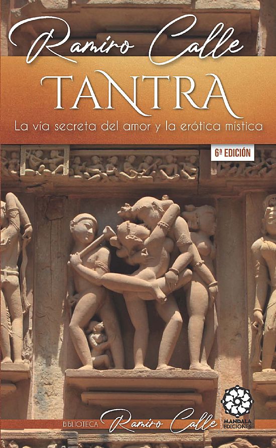 Tantra la va secreta del amor y la ertica mstica